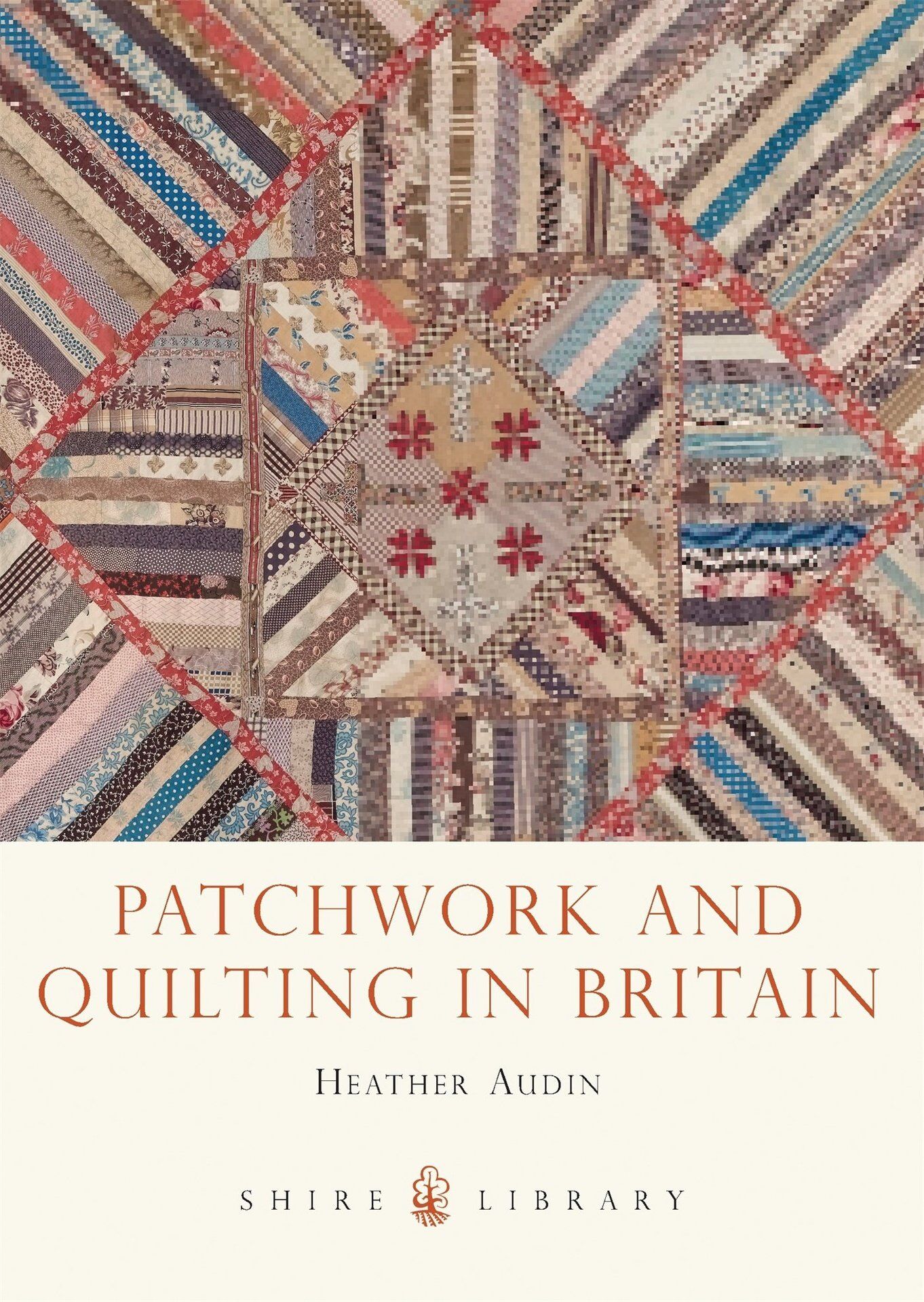 Shire Book: Patchwork and Quilting