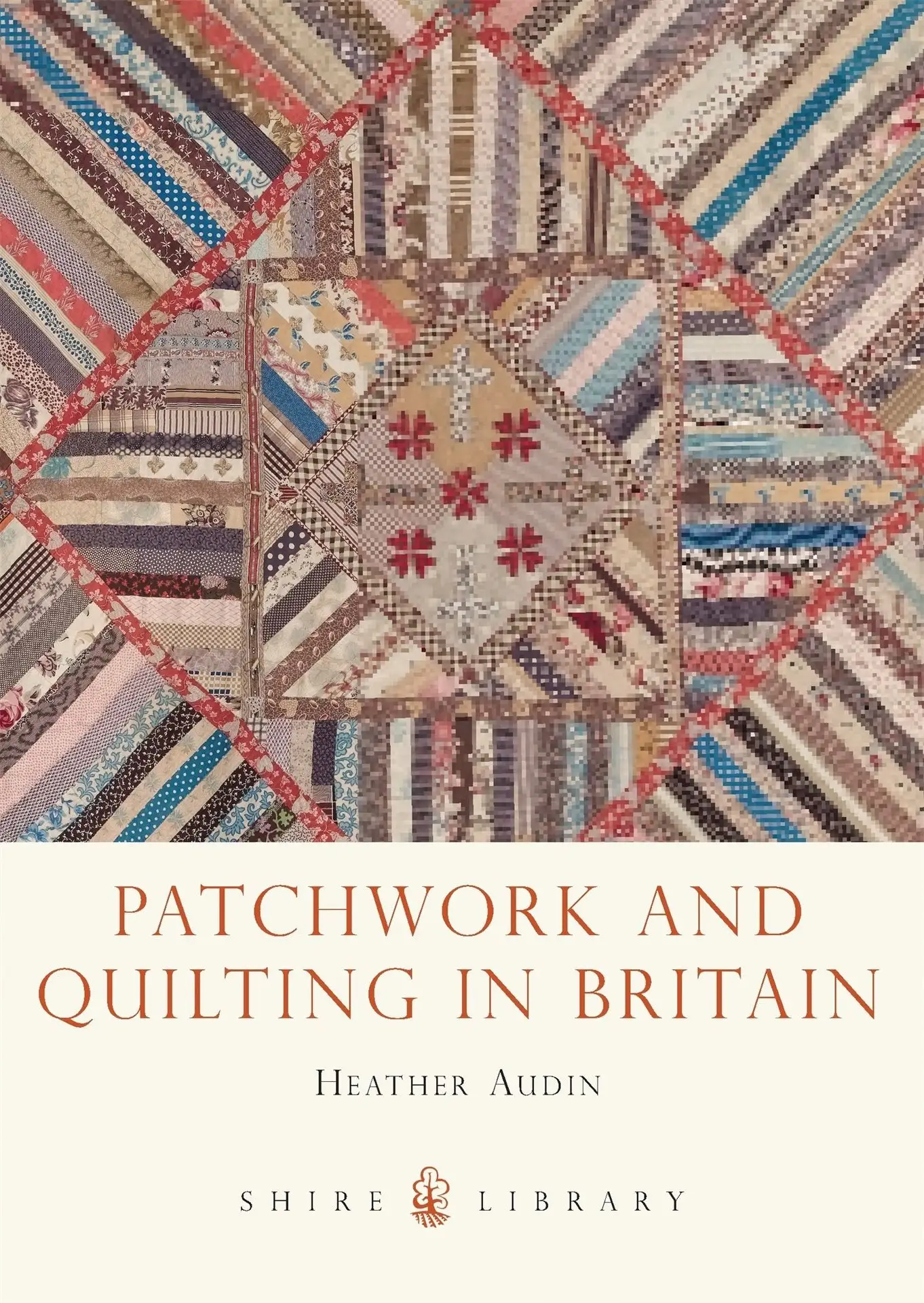 Shire Book: Patchwork and Quilting
