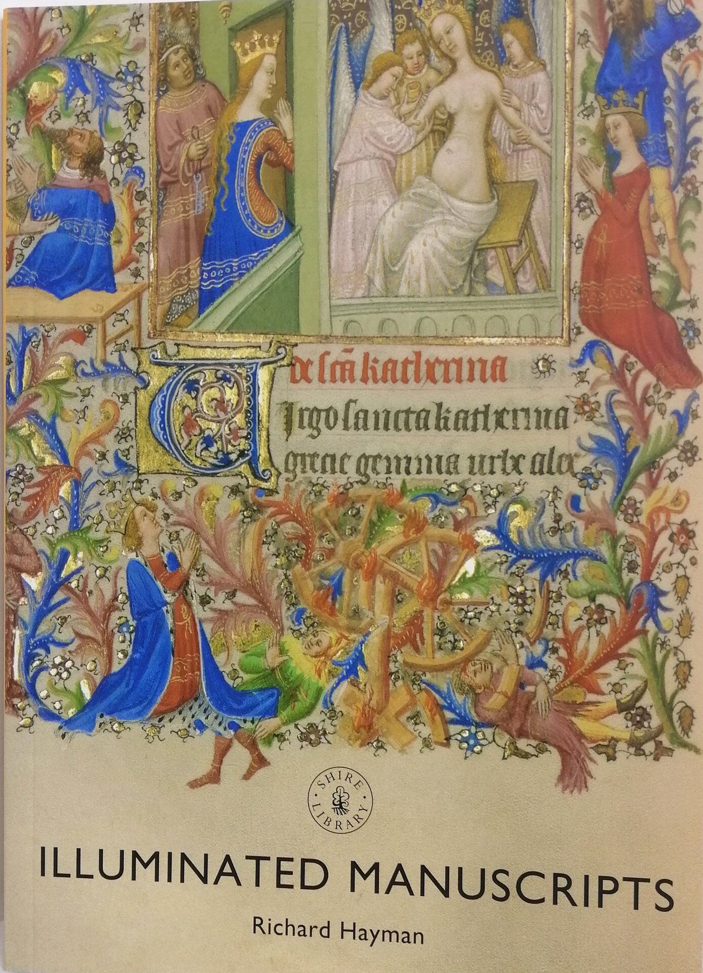 Shire Book: Illuminated Manuscripts