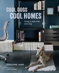 Book: Cool Dogs Cool Homes-Living in style with your dog