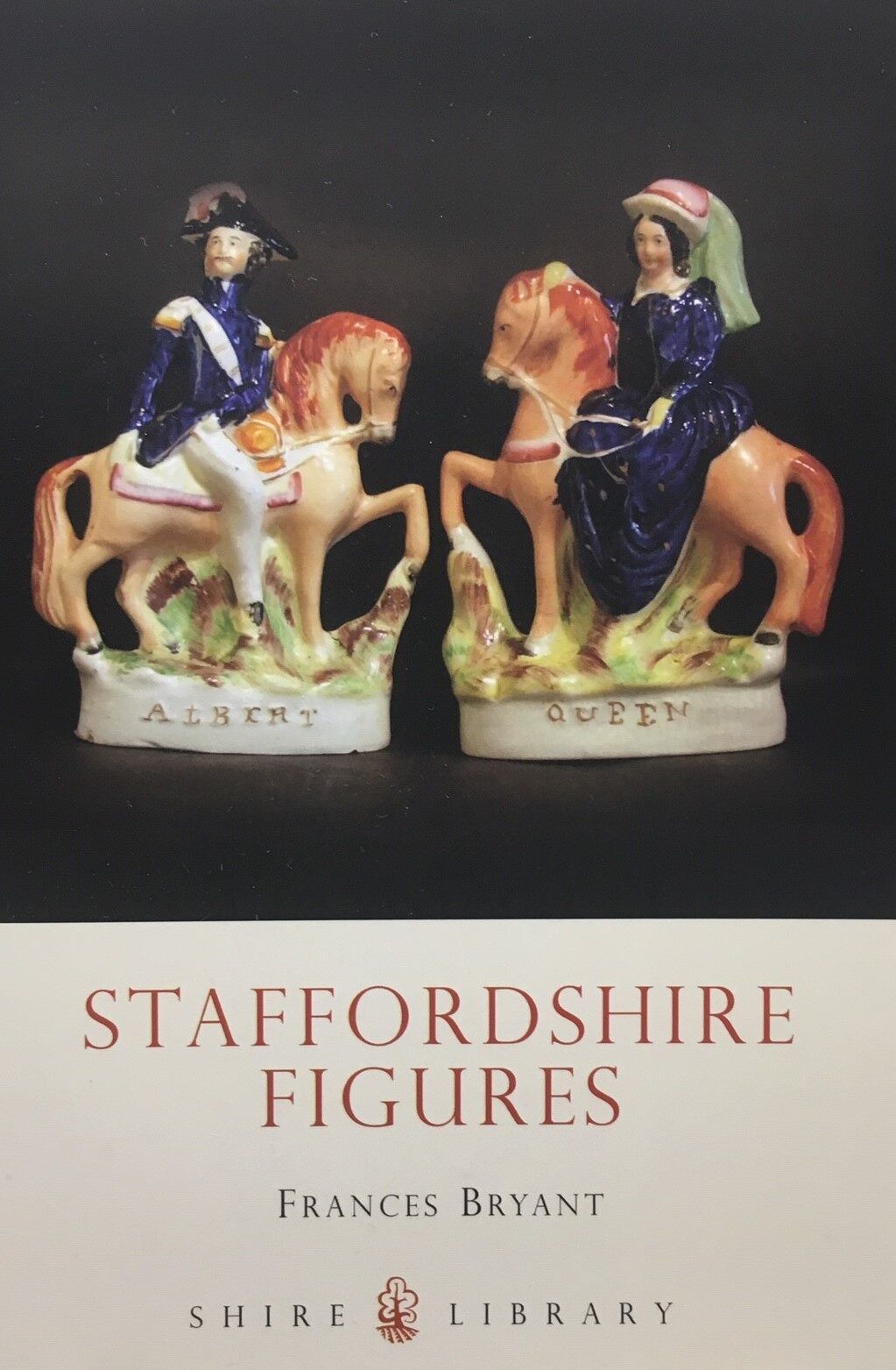 Shire Book: Staffordshire Figures