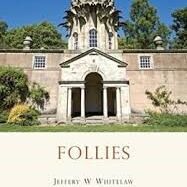 Shire Book: Follies