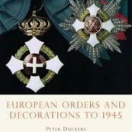 Shire Book: European Orders and Decorations to 1945