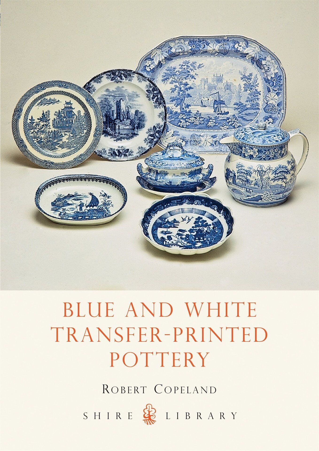 Shire Book:  Blue and White Transfer-Printed Pottery