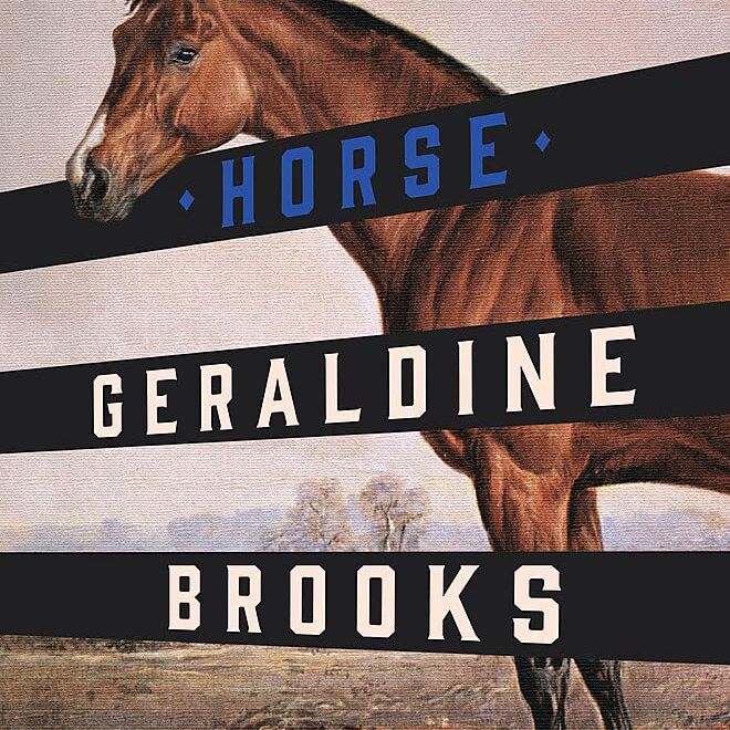 HORSE by Geraldine Brooks