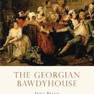Shire Book: The Georgian Bawdyhouse