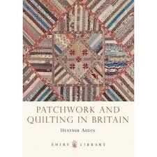 Shire Book: Patchwork and Quilting