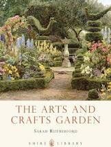 Shire Book: The Arts and Crafts Garden