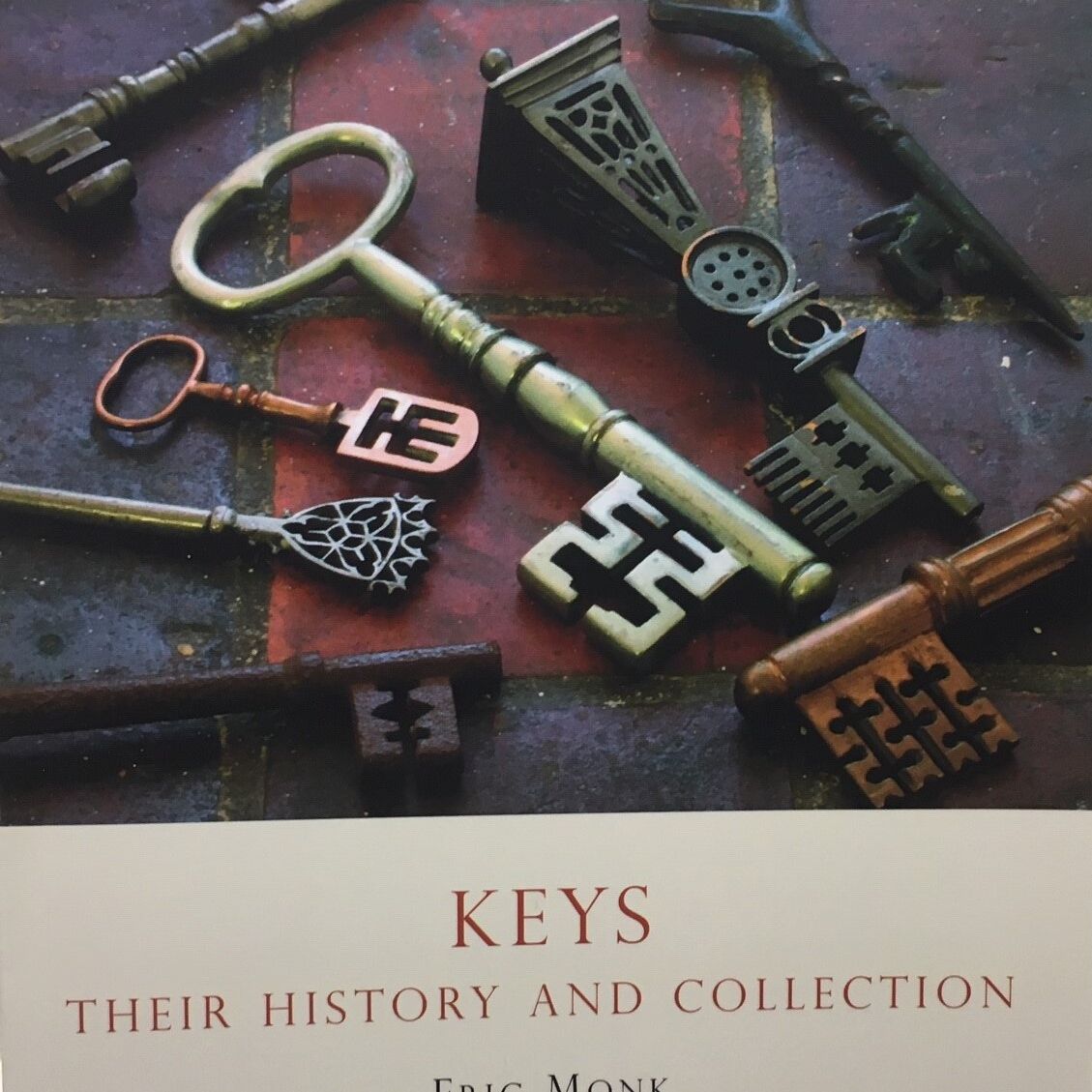 Shire Book: Keys - Their History and Collection