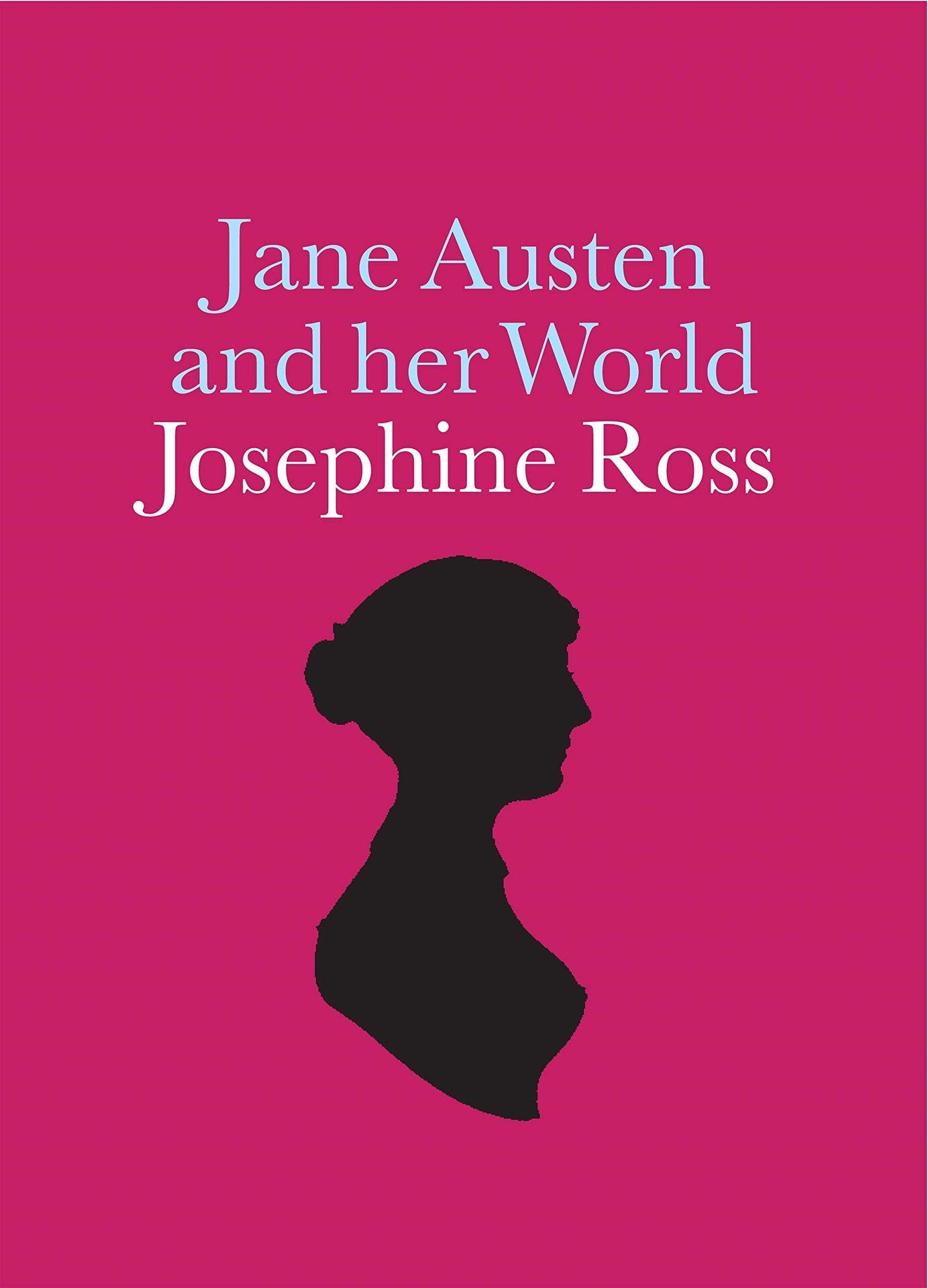 Book: Jane Austen and Her World