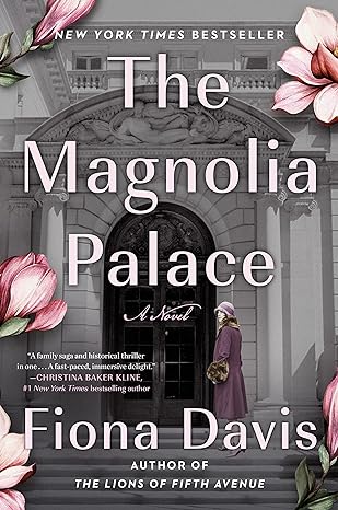 First Friday Book Club | The Magnolia Palace by Fiona Davis
